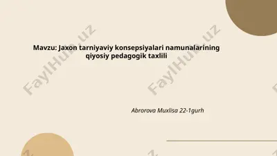 jaxon tarniyaviy konsepsiyalari namunalarining qiyosiy pedagogik taxlili — PPTX