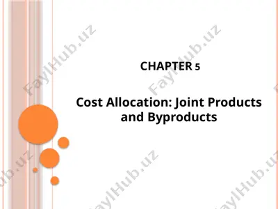 cost allocation: joint products and byproducts — PPTX