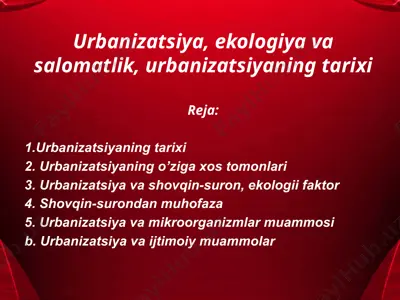 urbanizatsiya, ekologiya va salomatlik, urbanizatsiyaning tarixi — PPTX