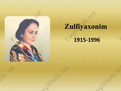 zulfiyaxonim — PPTX