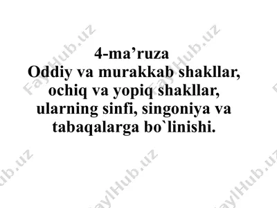 oddiy va murakkab shakllar tavsifi — PPTX