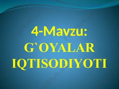 g`oyalar iqtisodiyoti — PPTX