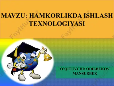hamkorlikda ishlash texnologiyasi — PPTX