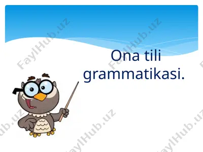 ona tili grammatikasi — PPTX