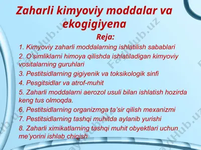 zaharli kimyoviy moddalar va ekogigiyena — PPTX