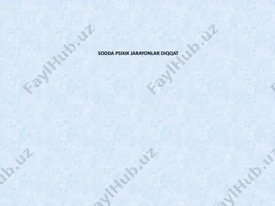 sodda psixik jarayonlar diqqat — PPTX