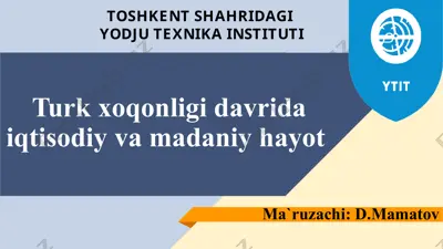 turk xoqonligi davrida iqtisodiy va madaniy hayot — PPTX