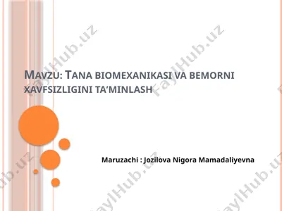 tana biomexanikasi va bemorni xavfsizligini ta’minlash — PPTX