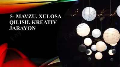 xulosa qilish. kreativ jarayon — PPTX