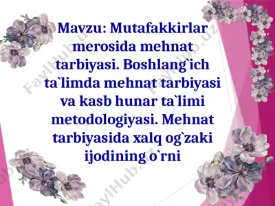 mehnat tarbiyasi — PPTX