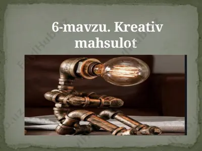 kreativ mahsulot — PPTX