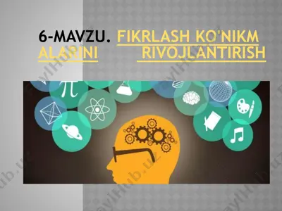 fikrlash ko'nikmalarini rivojlantirish — PPTX