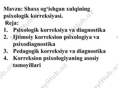 shaxs og‘ishgan xulqining psixologik korreksiyasi — PPTX