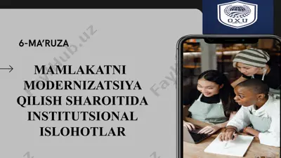 mamlakatni modernizatsiya qilish sharoitida institutsional islohotlar — PPTX