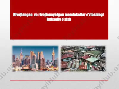 rivojlangan va rivojlanayotgan mamlakatlar o'rtasidagi iqtisodiy o’sish — PPTX