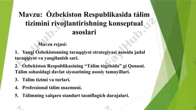 ózbekiston respublikasida tálim tizimini rivojlantirishning konseptual asoslari — PPTX
