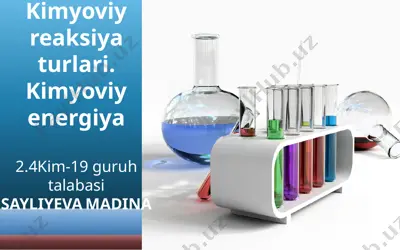 kimyoviy reaksiya turlari — PPTX