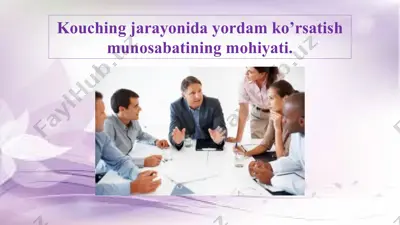 kouching jarayonida yordam ko’rsatish munosabatining mohiyati — PPTX