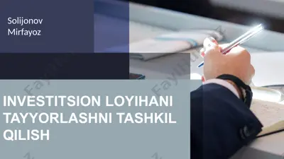 investitsion loyihani tayyorlashni tashkil qilish — PPTX