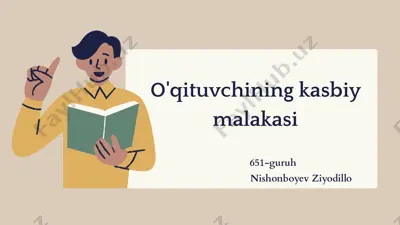 o'qituvchining kasbiy malakasi — PPTX