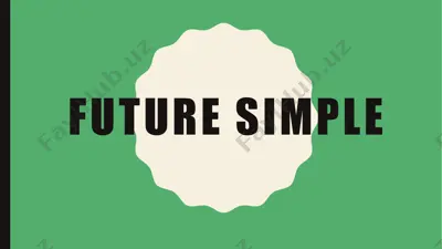 future simple — PPTX