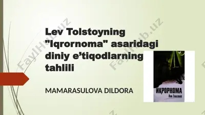 lev tolstoy "iqrornoma" asaridagi diniy e’tiqodlarning tahlili — PPTX