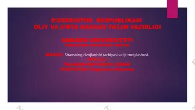 shaxsning rivojlanishi tarbiyasi va ijtimoiylashuvi — PPTX