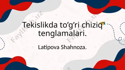 tekislikda to’g’ri chiziq tenglamalari — PPTX