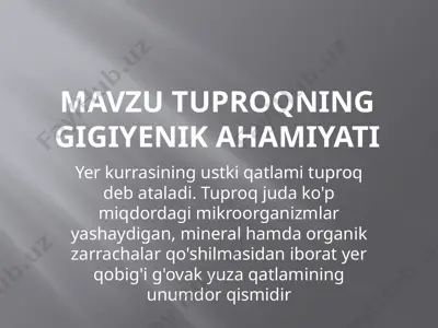 tuproqning gigiyenik ahamiyati — PPTX