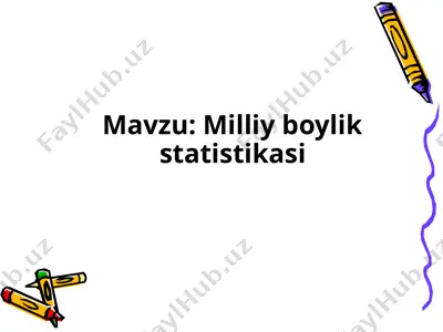 milliy boylik statistikasi — PPTX