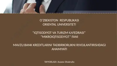 bank kreditlarini tadbirkorlikni rivojlanishdagi ahamiyati — PPTX