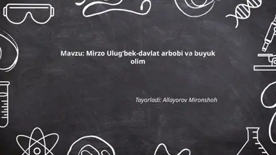 ulugʻbek-davlat arbobi va buyuk olim — PPTX