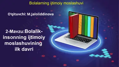 bolalikning ijtimoiy moslashuvi — PPTX