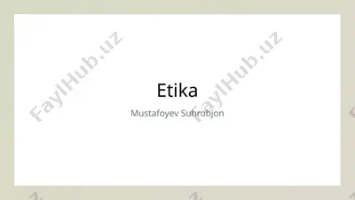 etika va axloqiy tamoyillar — PPTX