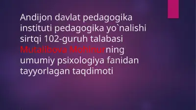 ilk bolalik davri psixologiyasi taqdimoti — PPTX