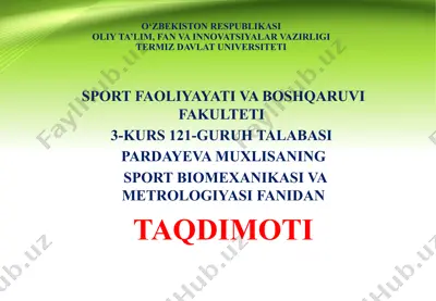 sport biomexanikasi va metrologiyasi fanidan taqdimot — PPTX