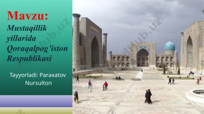 mustaqillik yillarida qoraqalpog’iston respublikasi — PPTX