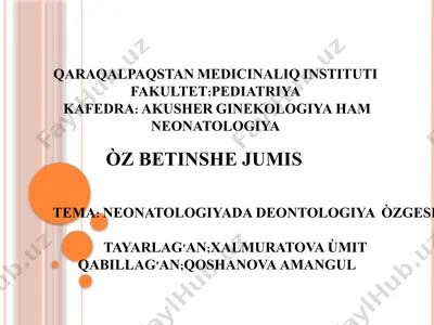 neonatologiyada deontologiya özgeşlikleri — PPTX