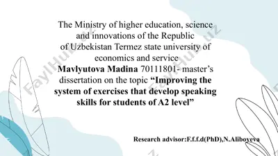 master’s dissertation on "improving the system of exercises that develop speaking skills for students of a2 level" — PPTX
