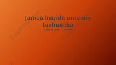 jamiyatning umumiy tushunchasi — PPTX