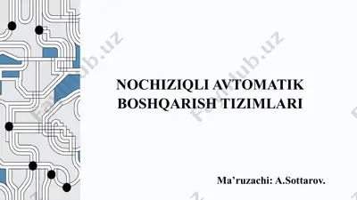 nochiziqsiz avtomatik boshqarish tizimlari — PPTX