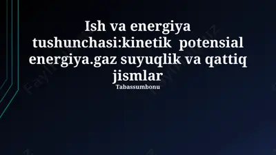 ish va energiya tushunchasi — PPTX