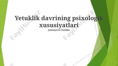yetuklik davrining psixologik xususiyatlari — PPTX