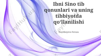 ibn sino tib qonunlari va uning tibbiyotda qo‘llanilishi — PPTX