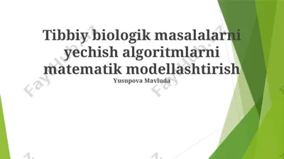 tibbiy biologik masalalarni yechish algoritmlarni matematik modellashtirish — PPTX