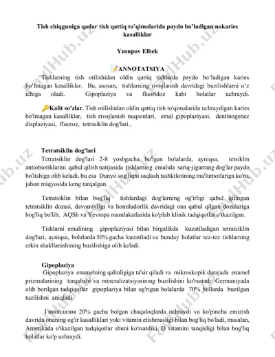 tish chiqguniga qadar tish qattiq to’qimalarida paydo bo’ladigan nokaries kasalliklar — DOCX