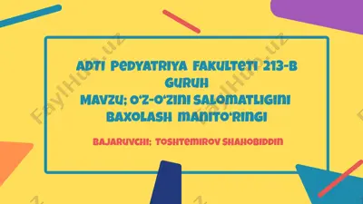 salomatlikni yaxshilash uchun o‘z-o‘zini baholash metodlari va strategiyalari — PPTX