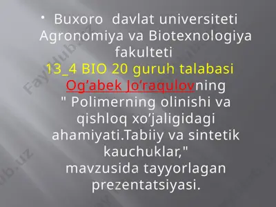 polimerning olinishi va qishloq xo’jaligidagi ahamiyati. tabiiy va sintetik kauchuklar — PPTX