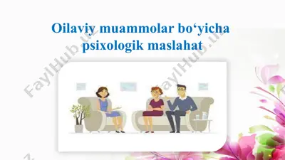 familiyaviy muammolar va psixologik maslahat — PPTX
