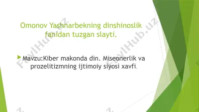 omonov yashnarbekning dinshinoslik fanidan tuzgan slayti — PPTX